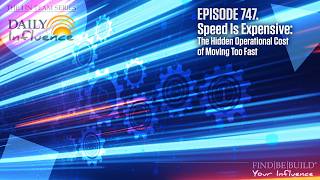 747. Speed Is Expensive: The Hidden Operational Cost of Moving Too Fast
