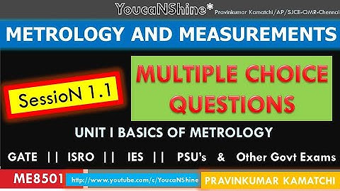 #MCQ METROLOGY AND MEASUREMENTS | Session 1.1 | YoucaNShine #Pravinkumar