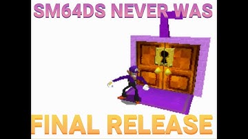 Super Mario 64 DS Never Was (Final Release)