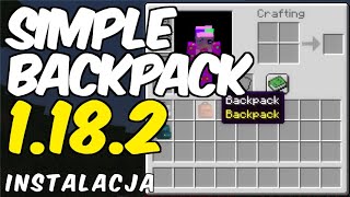 Jak zainstalować mody do Minecraft 1.18.2 - instalujemy Simple Backpack Mod (+ Fabric)