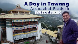 Ep 6 Tawang, Arunachal Pradesh | Monastery visit, | Tawang War Memorial | Tawang Light & sound show