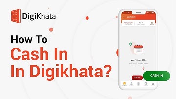 How to Cash in | Tutorials | DigiKhata