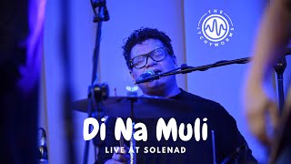 The Itchyworms  Di Na Muli (Live at Solenad)