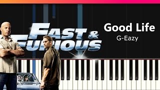 G-Eazy & Kehlani - "Good Life" Piano Tutorial - Chords - How To Play - Cover