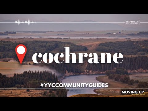 Cochrane, Alberta - What is the best neighbourhood around Calgary?