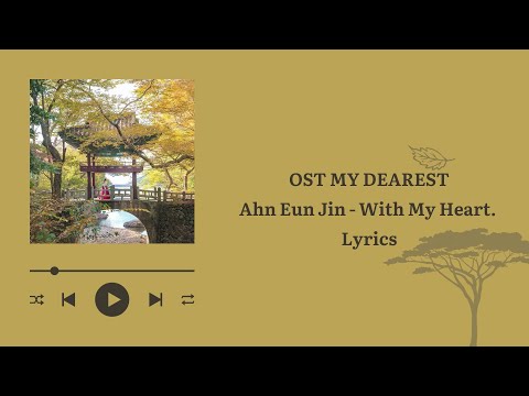 Lyrics , Ahn Eun Jin (안은진) – With My Love (다만 마음으로만) OST MY DEAREST