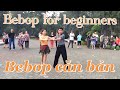 Bebop căn bản | CLB Khiêu vũ Nhịp sống vui | BEBOP basic for beginners