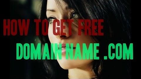 How to get free domain name .com