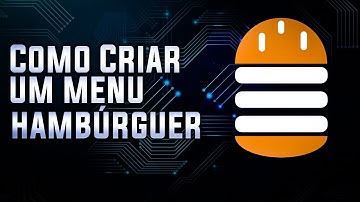 ✅Como criar um Menu Hambúrguer em HTML e CSS
