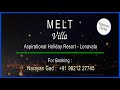 MELT Villa - Holiday Resort @ Lonavala, India