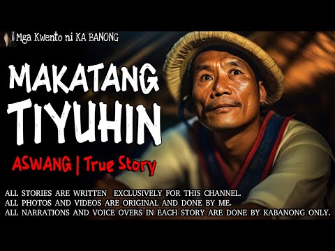 MAKATANG TIYUHIN Kwentong Aswang True Story