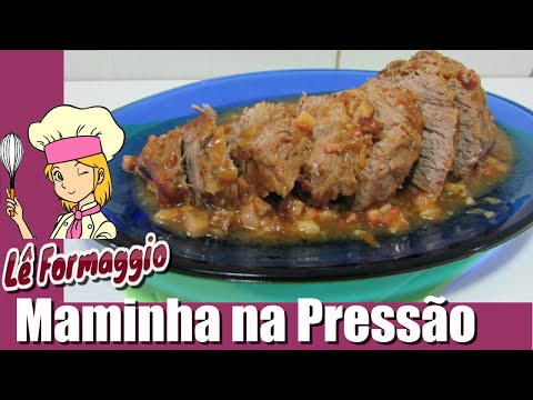 Como Fazer Maminha na Panela de Pressão Fácil - Lê Formaggio