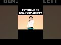 Funny TXT Kpop Song 🎶