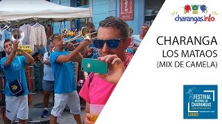 Video thumbnail of "Charanga los Mataos - Mix de Camela - Candás 2017"