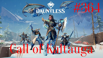 Dauntless Walkthrough Part 364 - Call of Kaltauga (No Commentary)