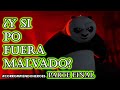 ¿Y si Po de Kung Fu Panda fuera Malvado? Corrompiendo al Héroe | Parte Final