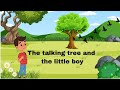 The talking tree 🌲 and the little kid 🦸