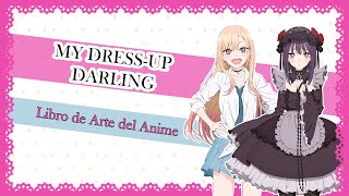 My Dress-Up Darling Official Anime Fanbook - Panini MX - Muestra y opinión