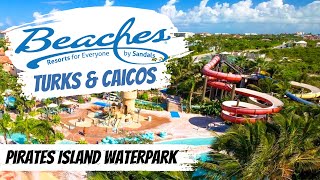 Beaches Turks Caicos Pirate Island Waterpark Full Walkthrough Tour 4K