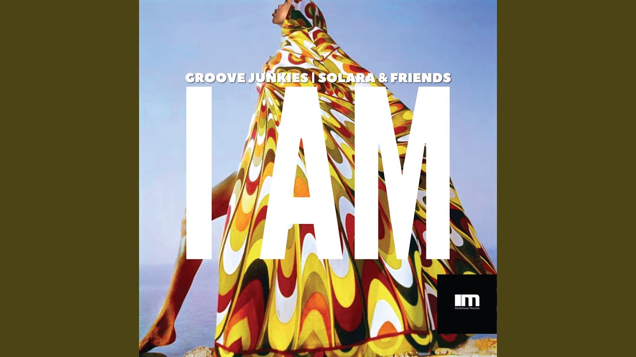 I Am (Groove Junkies, Reelsoul, Munk Julious Main Instrumental)