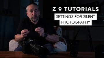 Nikon Z 9 tutorial: Setting up your camera for silent photography