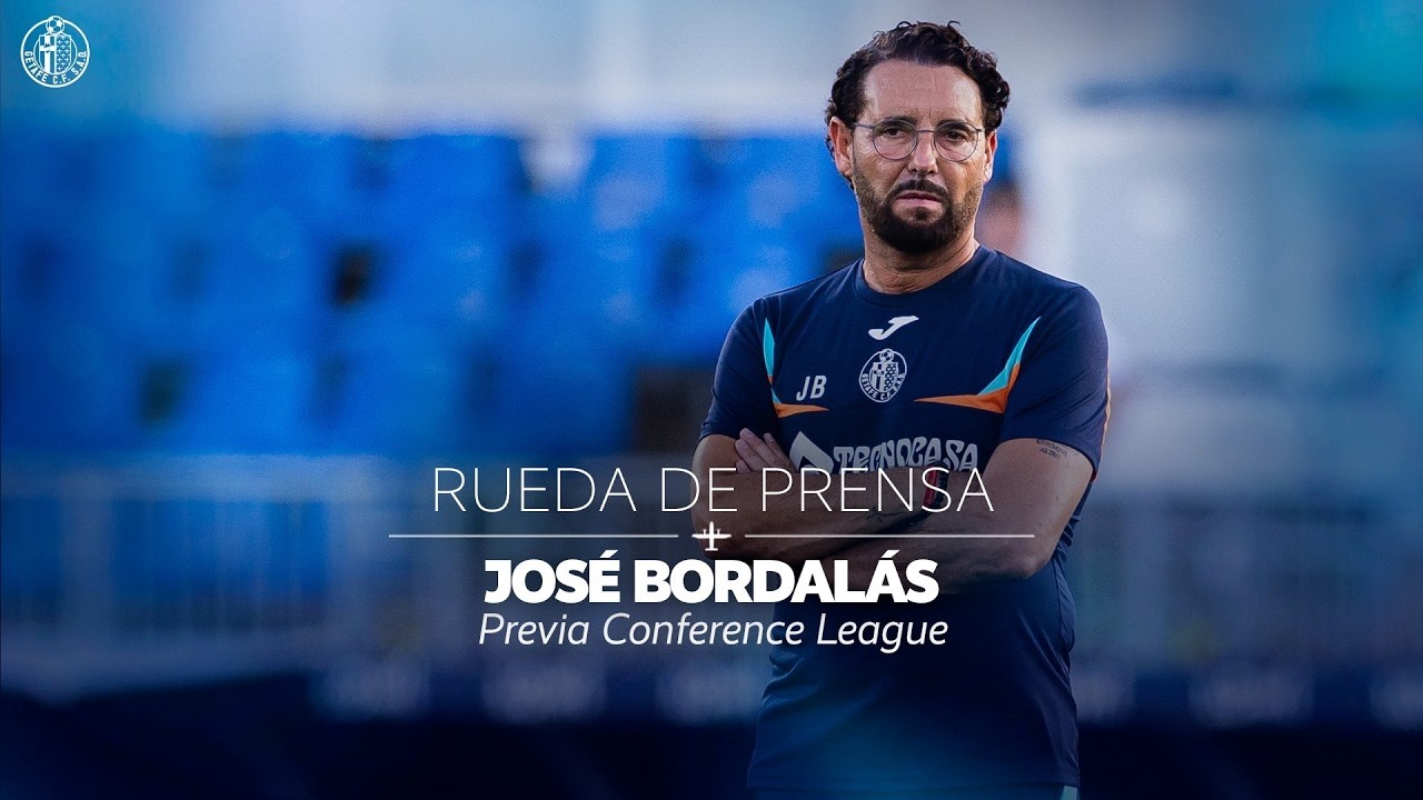 Rueda de prensa de José Bordalás previa de Conference League vs FK Partizán partido de vuelta