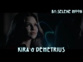 Demetrius &amp; Kira