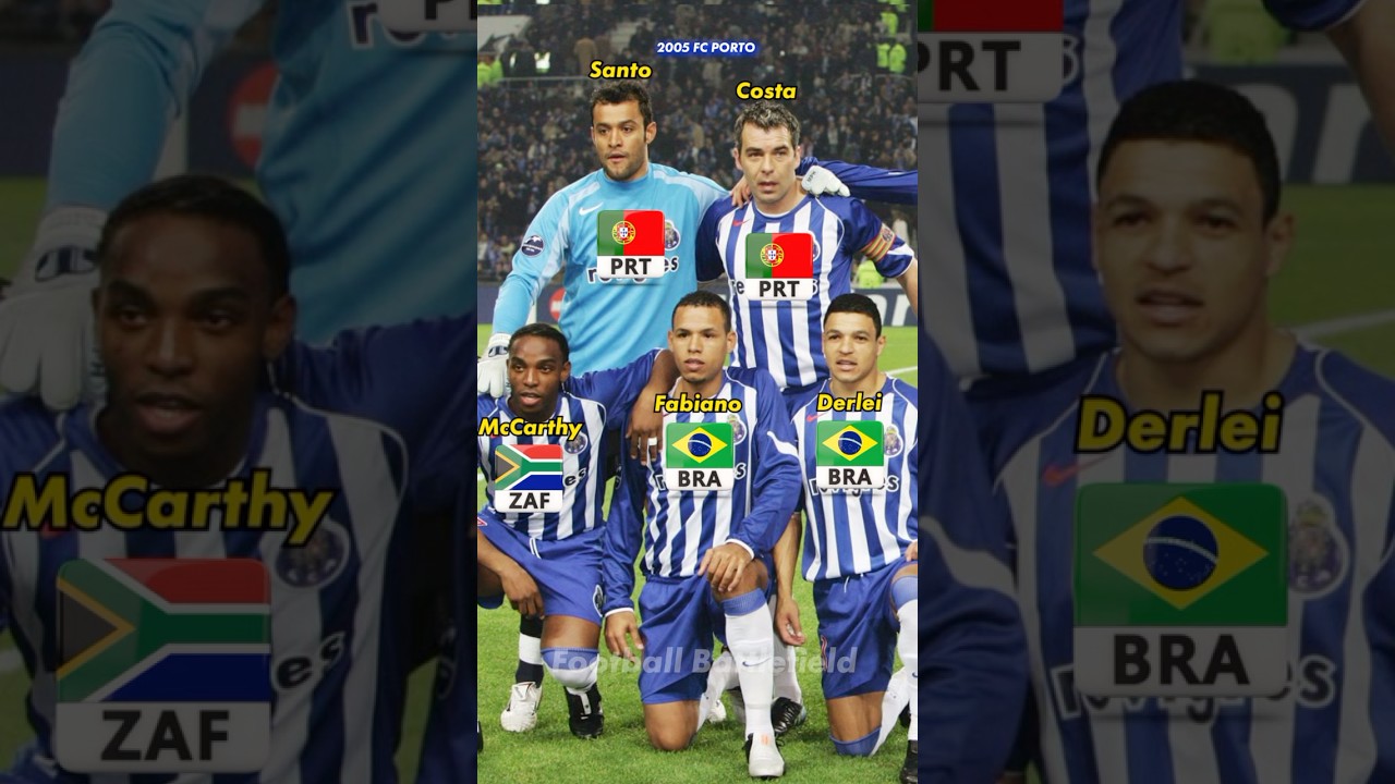 FC Porto squad 2005🔥Nations ❤️