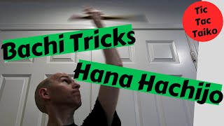 Bachi Tricks Hana Hachijo