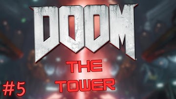 SCALING THE ARGENT TOWER | DOOM 2016 (Ultra Violence - Part 5)