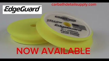 BUFF and SHINE New EdgeGuard foam pads are available now at Carbathdetailsupply.com