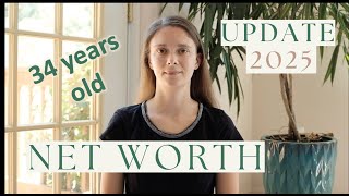 My Net Worth at 34 | Update August 2025 | Real Numbers