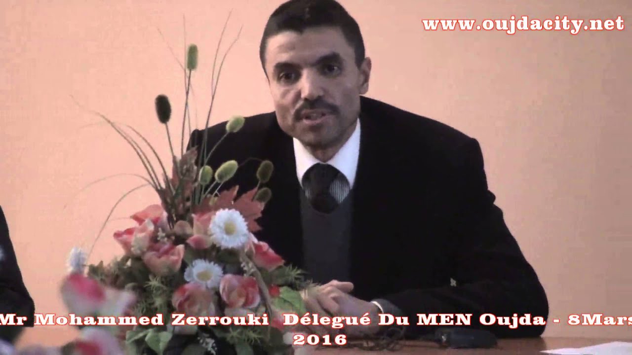 كلمة السيد محمد الزروقي النائب الاقليمي بوجدة بمناسبة عيد المرأة 8 مارس