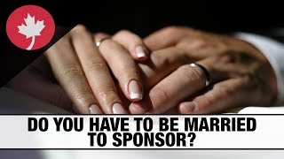 Do you have to be married to sponsor your partner to Canada?