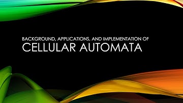 Cellular Automata: Background, Applications, and Basic Implementation