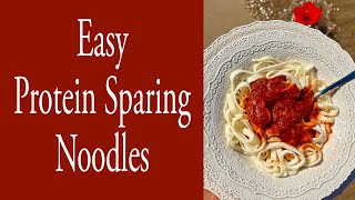 Easy Protein Sparing Noodles
