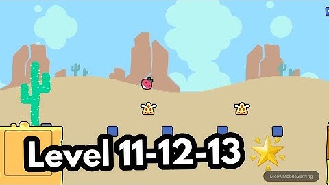 Dadish 3 Level 11-12-13 Star