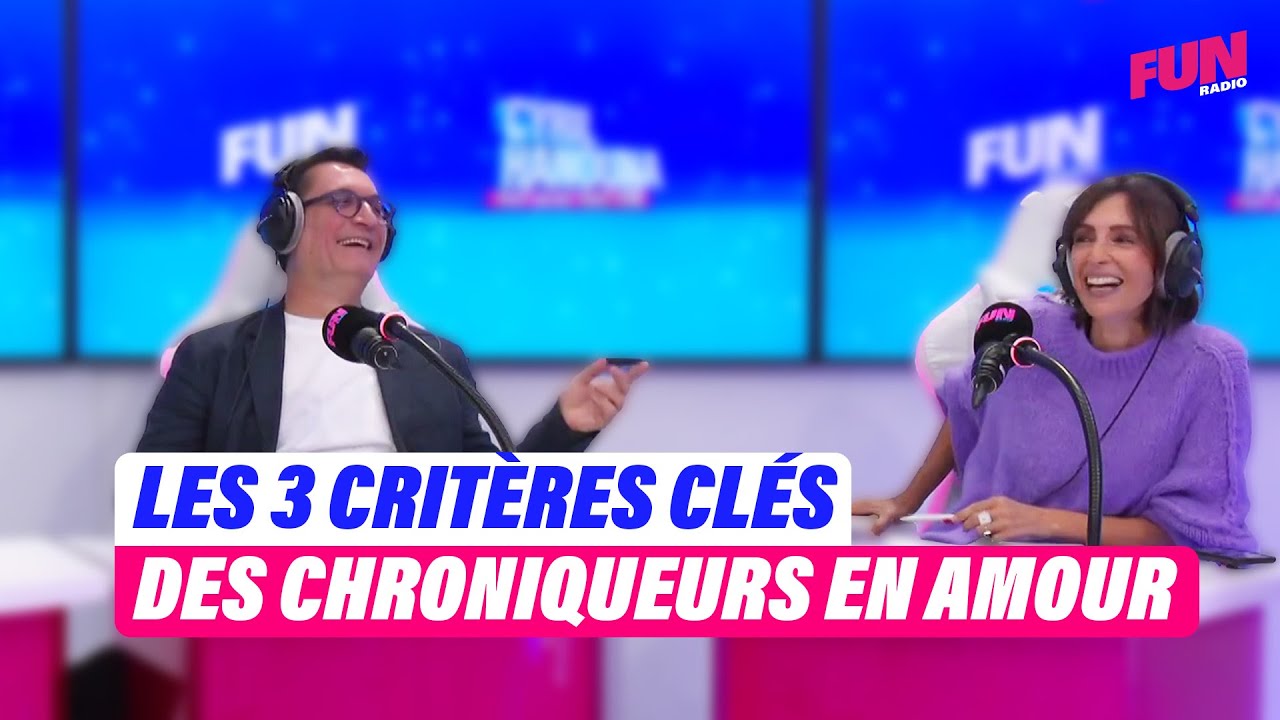 Les 3 critères clés des chroniqueurs en amour | TBTF