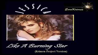 Jessica - Like A Burning Star (Krimen Project Version) 2017