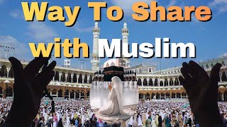 Way To Share With Muslims Gospel Islam