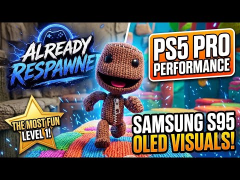 Is Sackboy Worth Playing on PS5 Pro? (Level 1 Impression & S95 OLED)