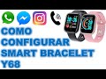 COMO CONFIGURAR SMART BRACELET Y68