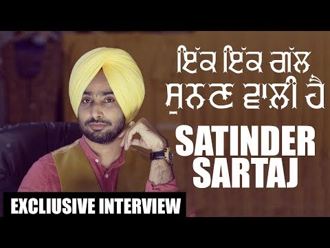 SATINDER SARTAJ I MAIN TE MERI JAAN I BEST PUNJABI INTERVIEW 2018 I GABRUU