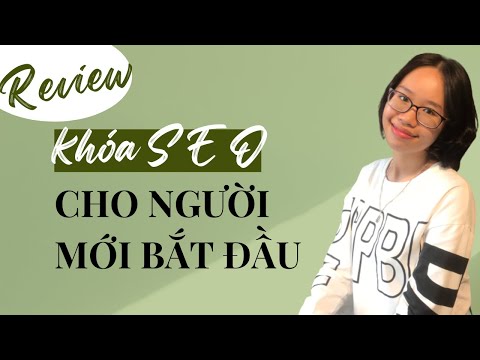 Video [REVIEW] KHÓA HỌC SEO CƠ BẢN CHO NGƯỜI MỚI BẮT ĐẦU - YouTube