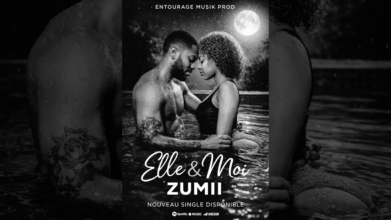 ZUMII26 - ELLE & MOI (Audio Officiel). By Entourage Musik PROD 2026.