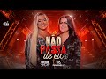 NÃO PASSA DE EX - Liene Show, Mara Pavanelly  (Clipe Oficial)