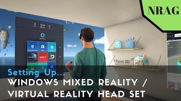 How easy is it to set up Windows Mixed Reality/VR headset?