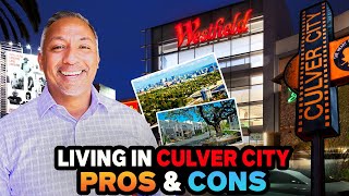 Living in Culver City Pros & Cons - Moving to Los Angeles