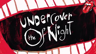 The Rolling Stones - Undercover (Of the Night) (Official Lyric Video)