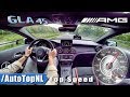 Mercedes AMG GLA 45 2018 ACCELERATION & TOP SPEED on AUTOBAHN by AutoTopNL